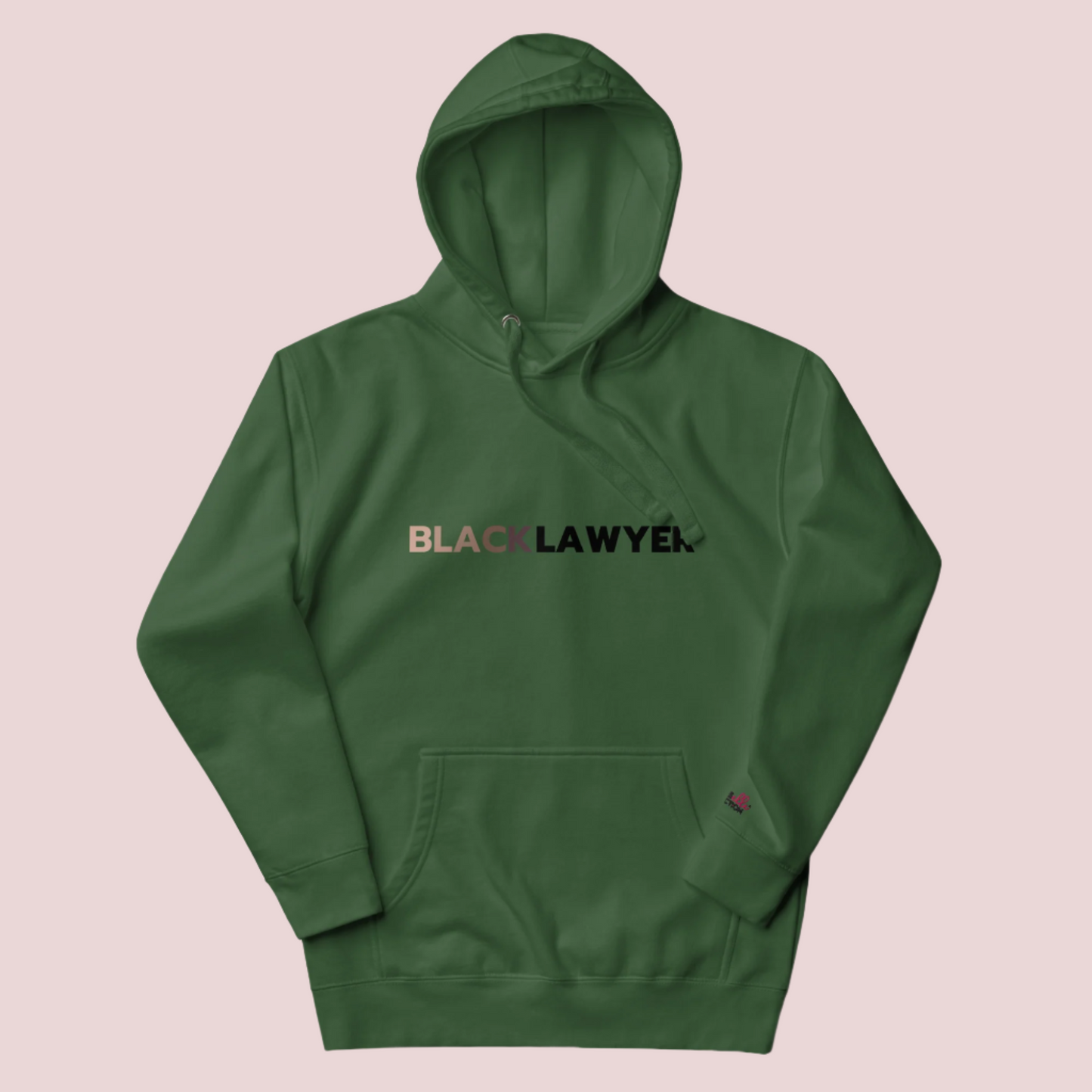 A green hoodie with the words "Black Lawyer" on it.