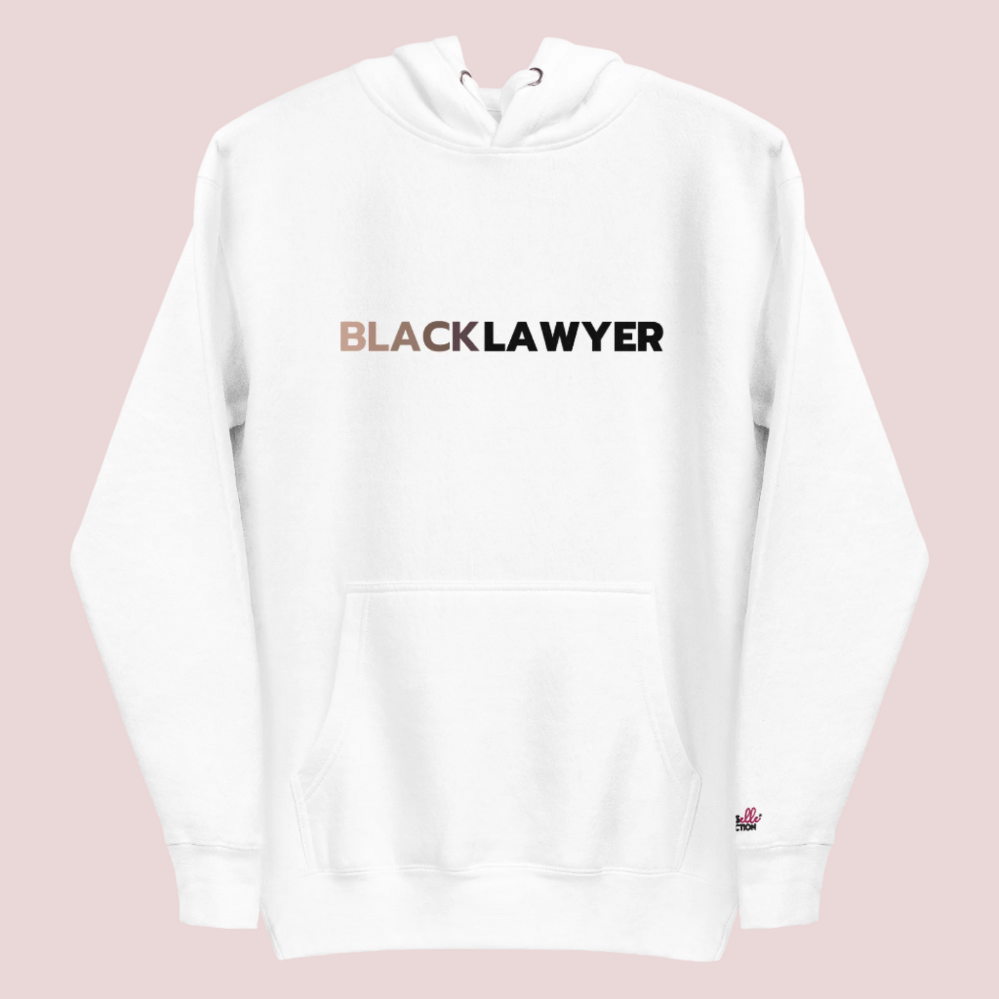 A white hoodie with the words "Black Lawyer" on it.