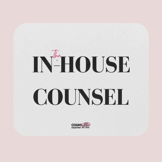 The "In-House Counsel" Mouse Pad !!