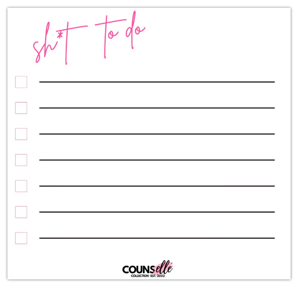 A square notepad with the text "sh*t to do" written in pink script font on the upper left corner. Underneath are 7 square tick boxes and 7 corresponding black lines across, with the counsellecollection logo in the center bottom part of the notepad.