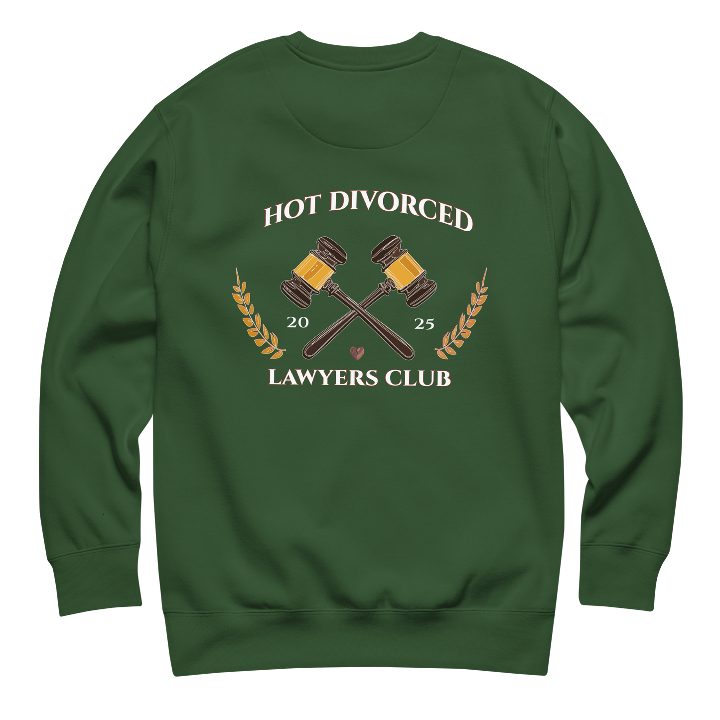 The "Hot Divorced Lawyers Club" Sweatshirt !!