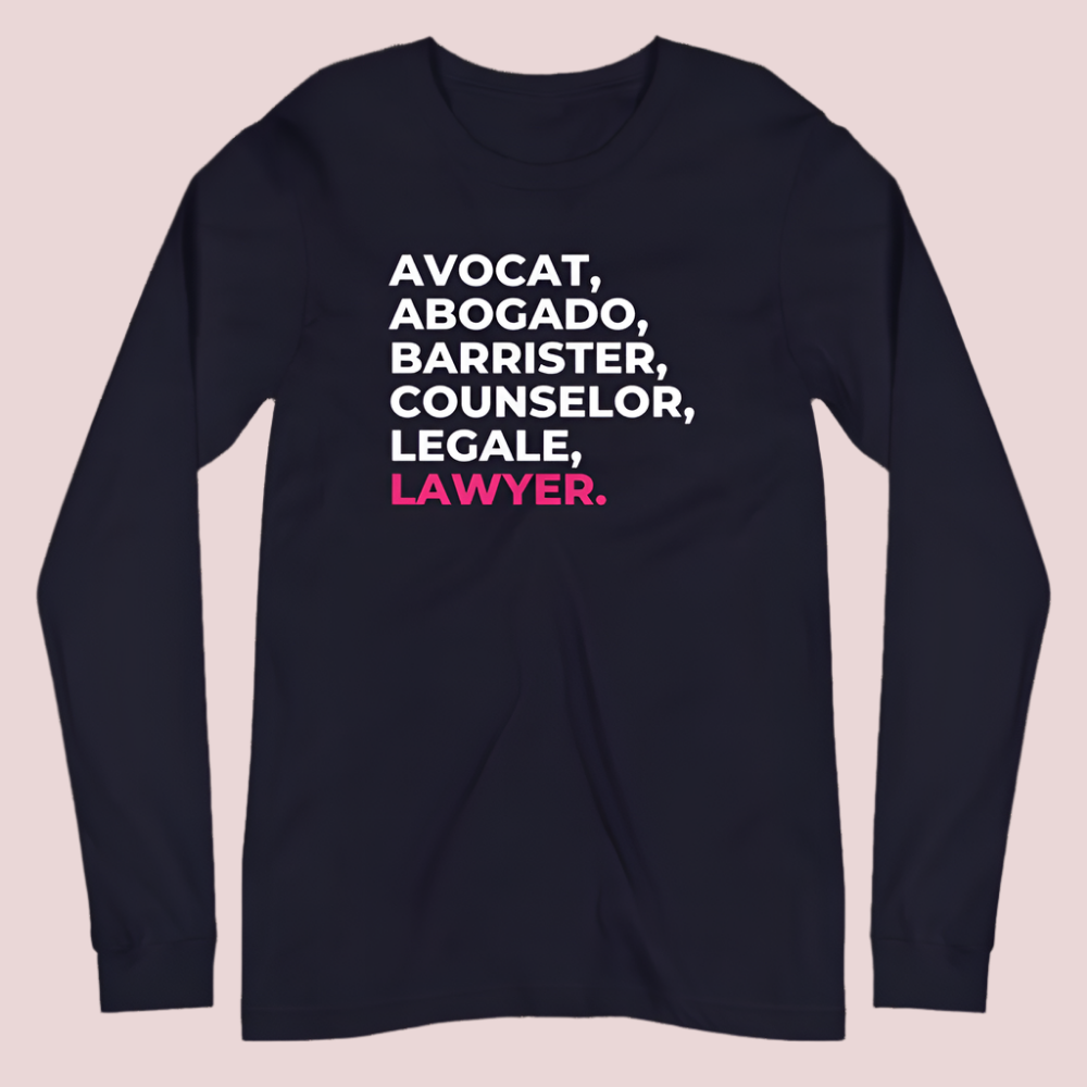 A long sleeved navy blue tee with the word "LAWYER" translated into multiple languages.