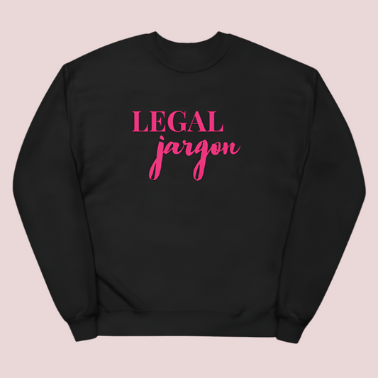 A black crewneck, long-sleeved sweatshirt with the text "LEGAL" in pink uppercase letters and "jargon" in pink script font.