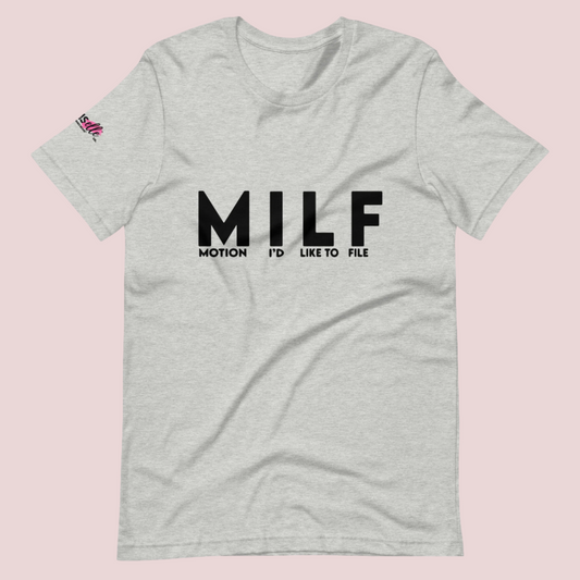 The "MILF" Tee Shirt !!