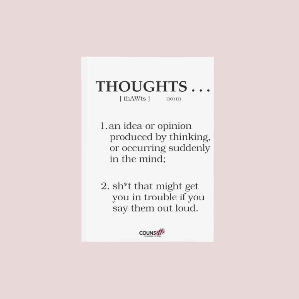 The "Thoughts" Journal !!