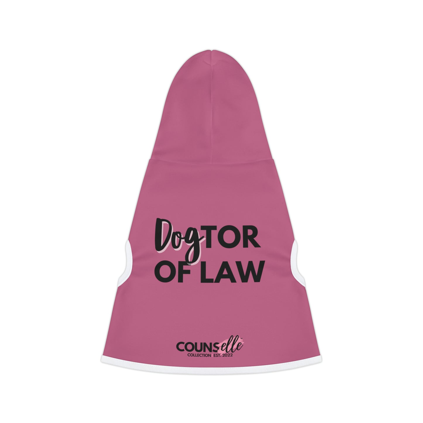 The "Dogtor of Law" Pet Hoodie!! - THE COUNSELLE COLLECTION™