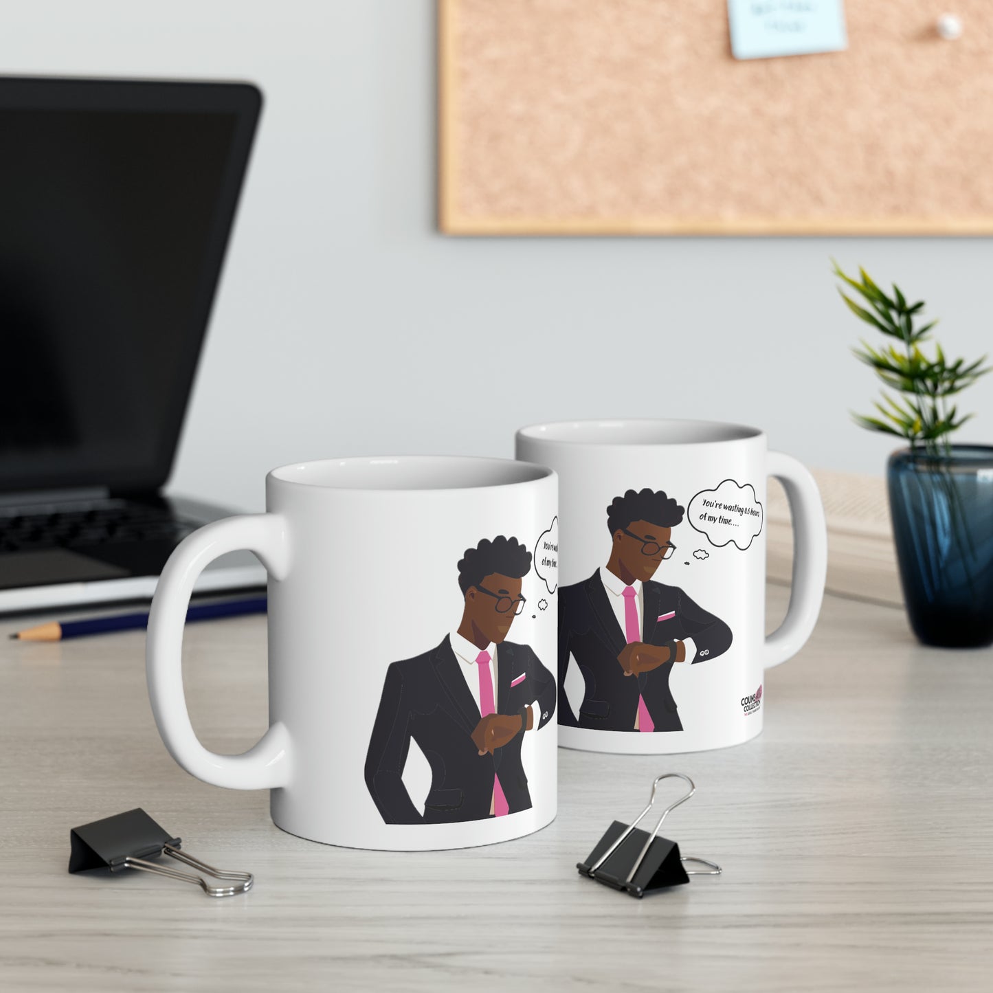 The “Billable Hours” Mug !! - THE COUNSELLE COLLECTION™