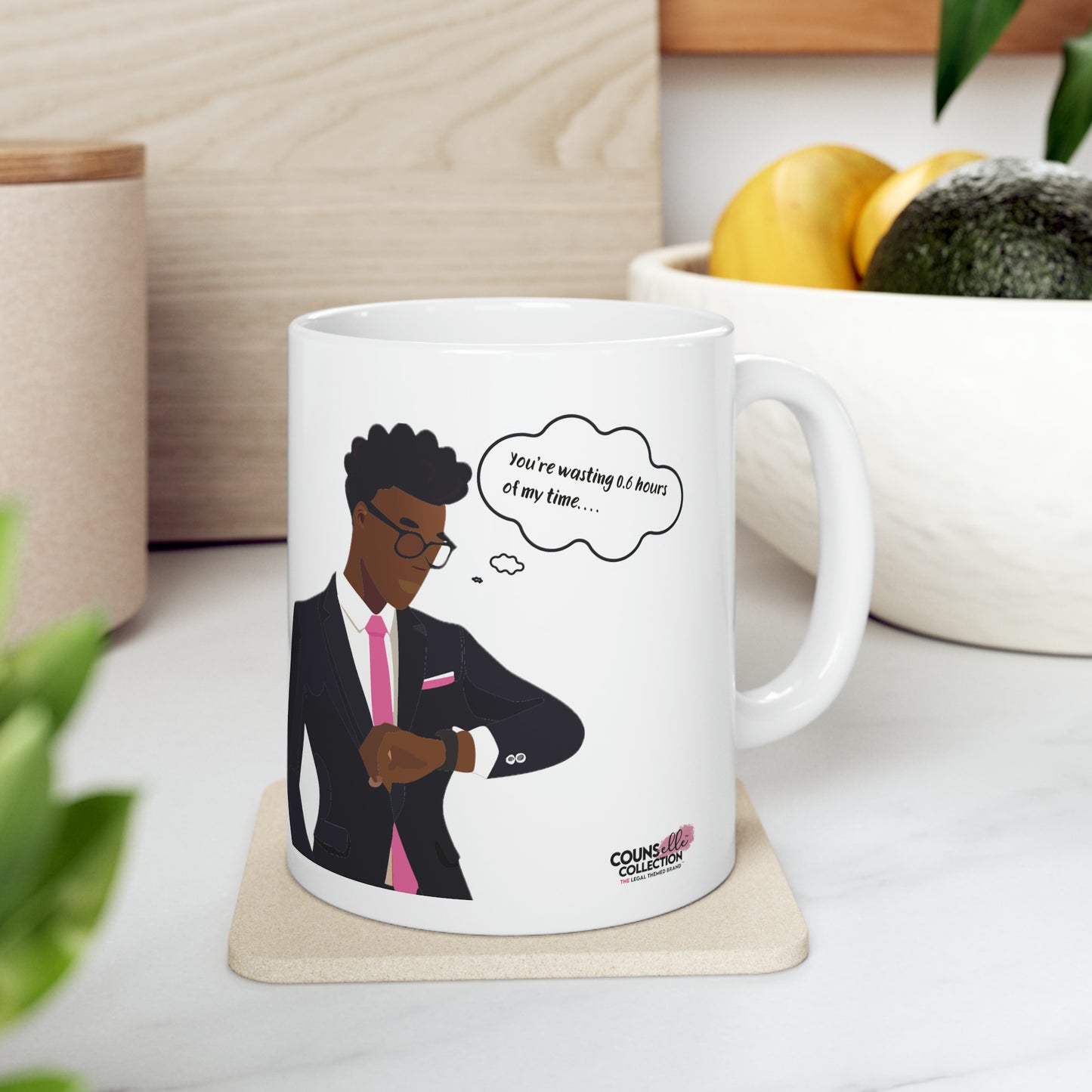 The “Billable Hours” Mug !! - THE COUNSELLE COLLECTION™