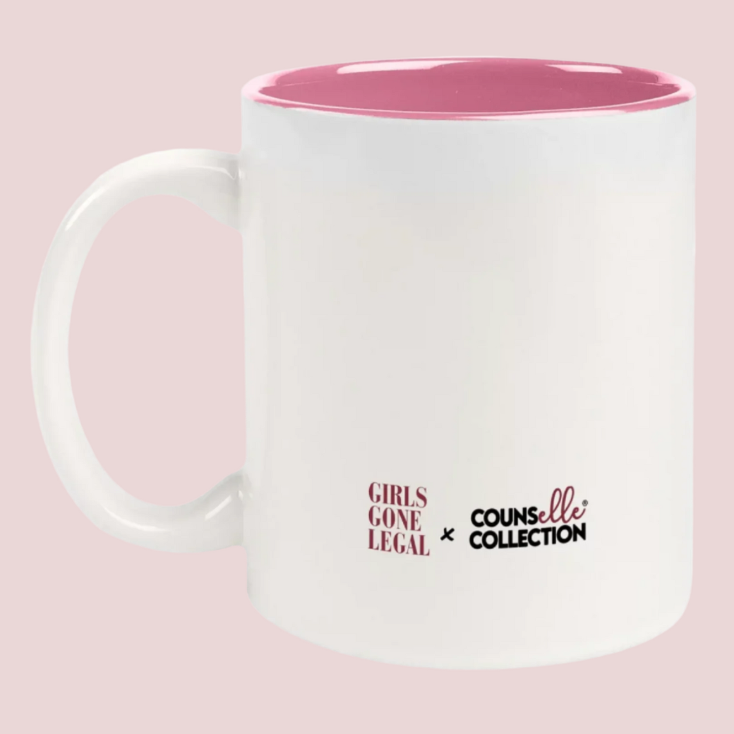 Limited-edition "Girl Boss" Mug from the Girls Gone Legal x Counselle Collection®. Comes in PINK SLIP and COLOR POP variants, featuring in block text "I'M JUST A GIRL" with the word "JUST" crossed out, and the adjectives "motivated" "successful" "confident" "resilient" "powerful" and "boss" inserted in dark pink script. 