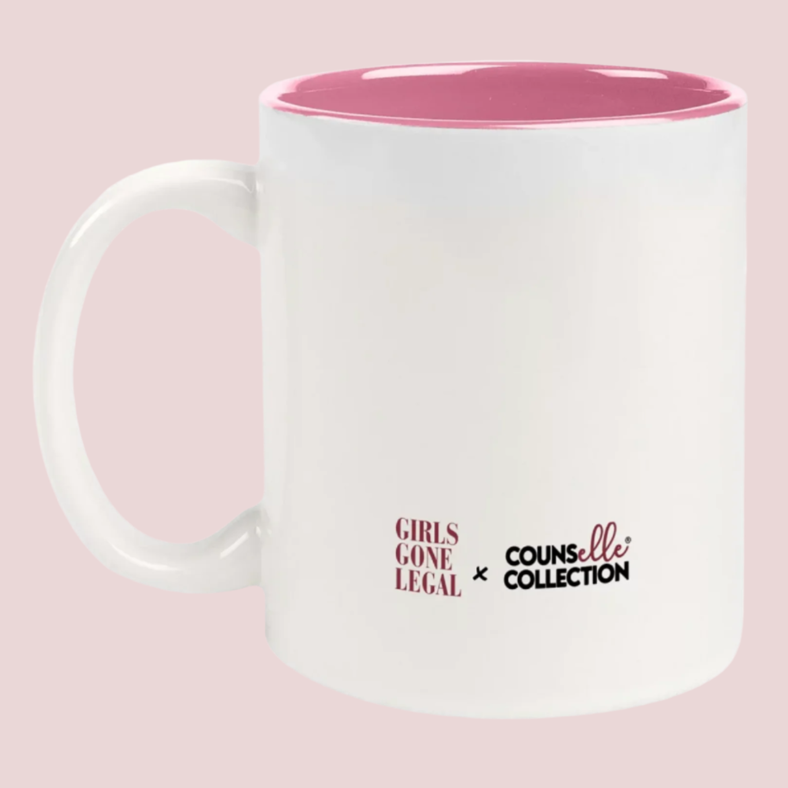 Limited-edition "Girl Boss" Mug from the Girls Gone Legal x Counselle Collection®. Comes in PINK SLIP and COLOR POP variants, featuring in block text "I'M JUST A GIRL" with the word "JUST" crossed out, and the adjectives "motivated" "successful" "confident" "resilient" "powerful" and "boss" inserted in dark pink script. 
