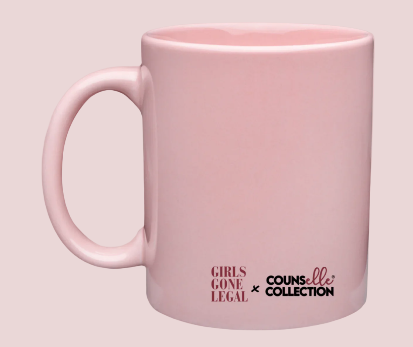 Limited-edition "Girl Boss" Mug from the Girls Gone Legal x Counselle Collection®. Comes in PINK SLIP and COLOR POP variants, featuring in block text "I'M JUST A GIRL" with the word "JUST" crossed out, and the adjectives "motivated" "successful" "confident" "resilient" "powerful" and "boss" inserted in dark pink script. 