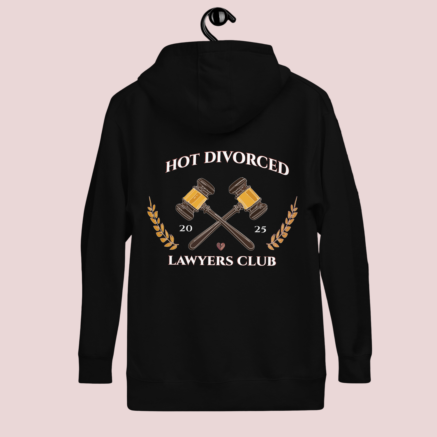 A black, long-sleeved hoodie featuring the words "HOT DIVORCED LAWYERS CLUB 2025" with crossed gavels, laurel leaves, and a broken heart graphics.