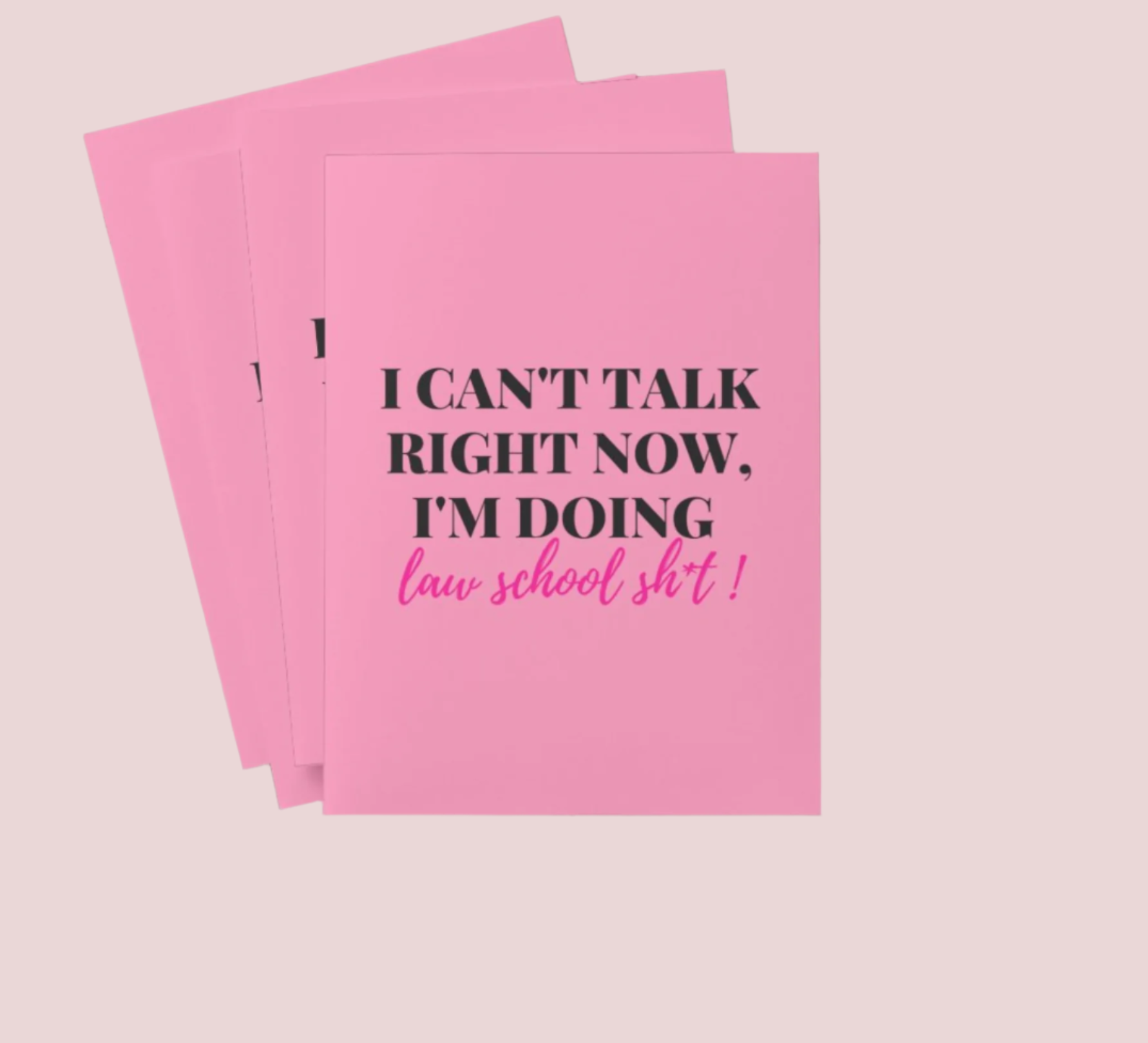 A Pink folder / report cover with the phrase "I can’t talk right now, I’m doing Law school sh*t" on the cover and the counseled collection logo at the back. Also available in Black.