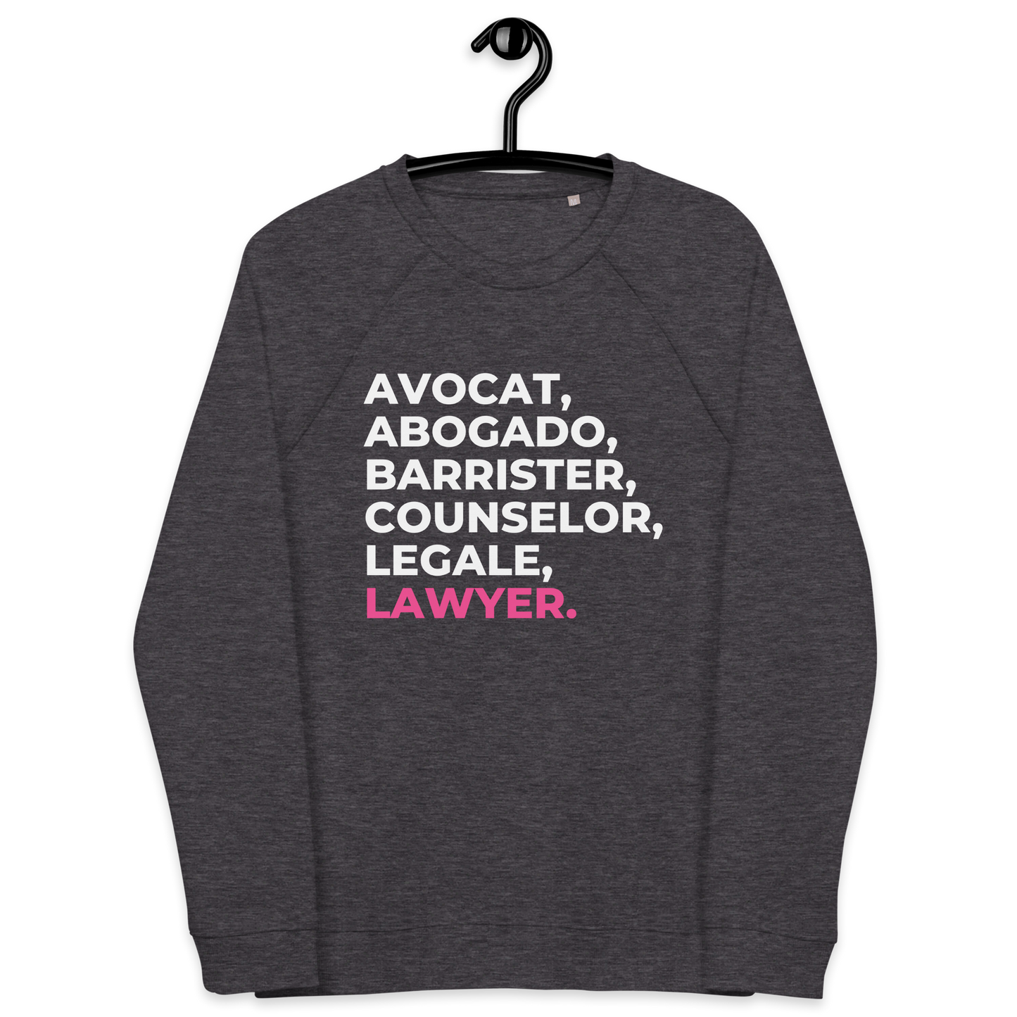 The "Lawyer" Sweatshirt !! - THE COUNSELLE COLLECTION™