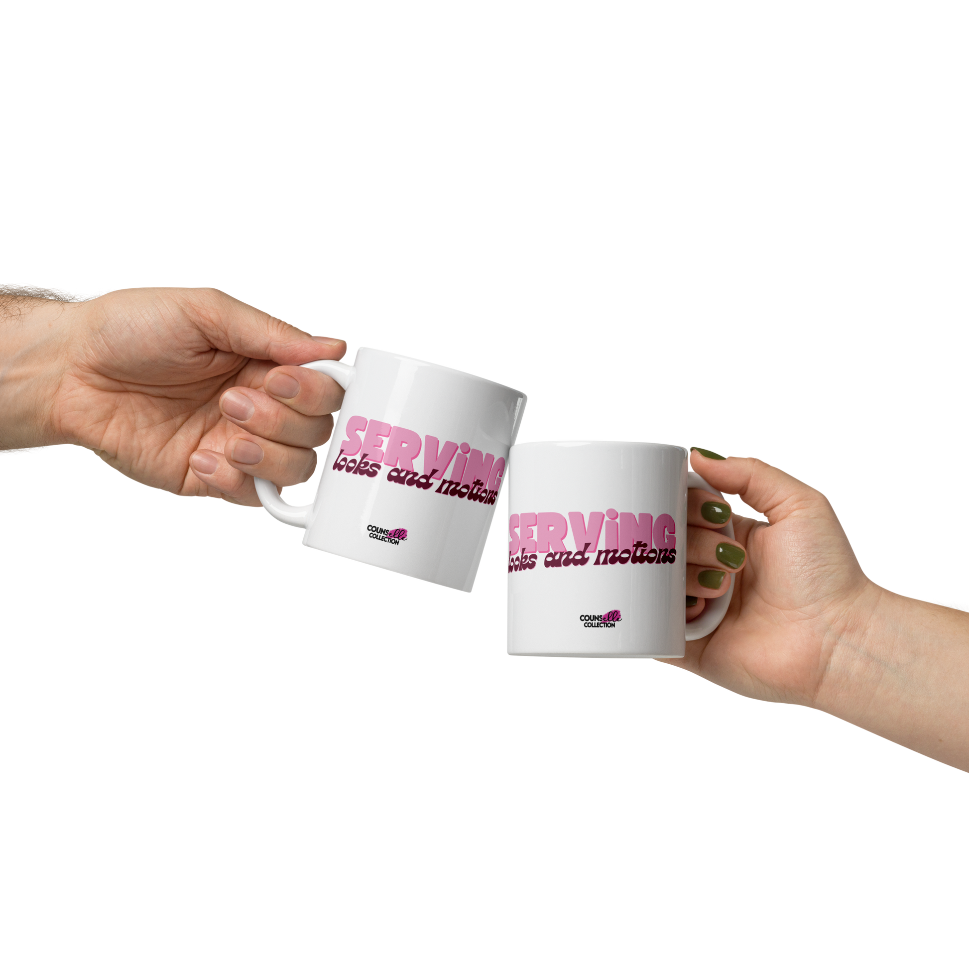 a white, 11oz mug featuring the words "serving looks and motions" in pink and burgundy letters.