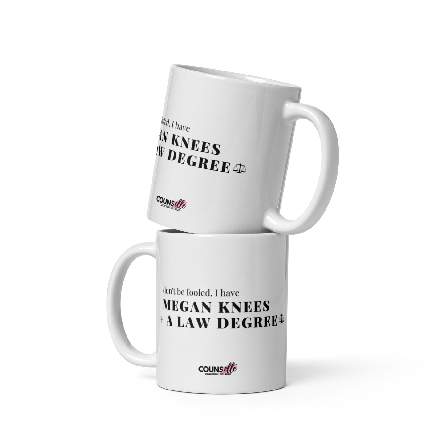 The "Knees + Law Degrees" Mug !!! - THE COUNSELLE COLLECTION™