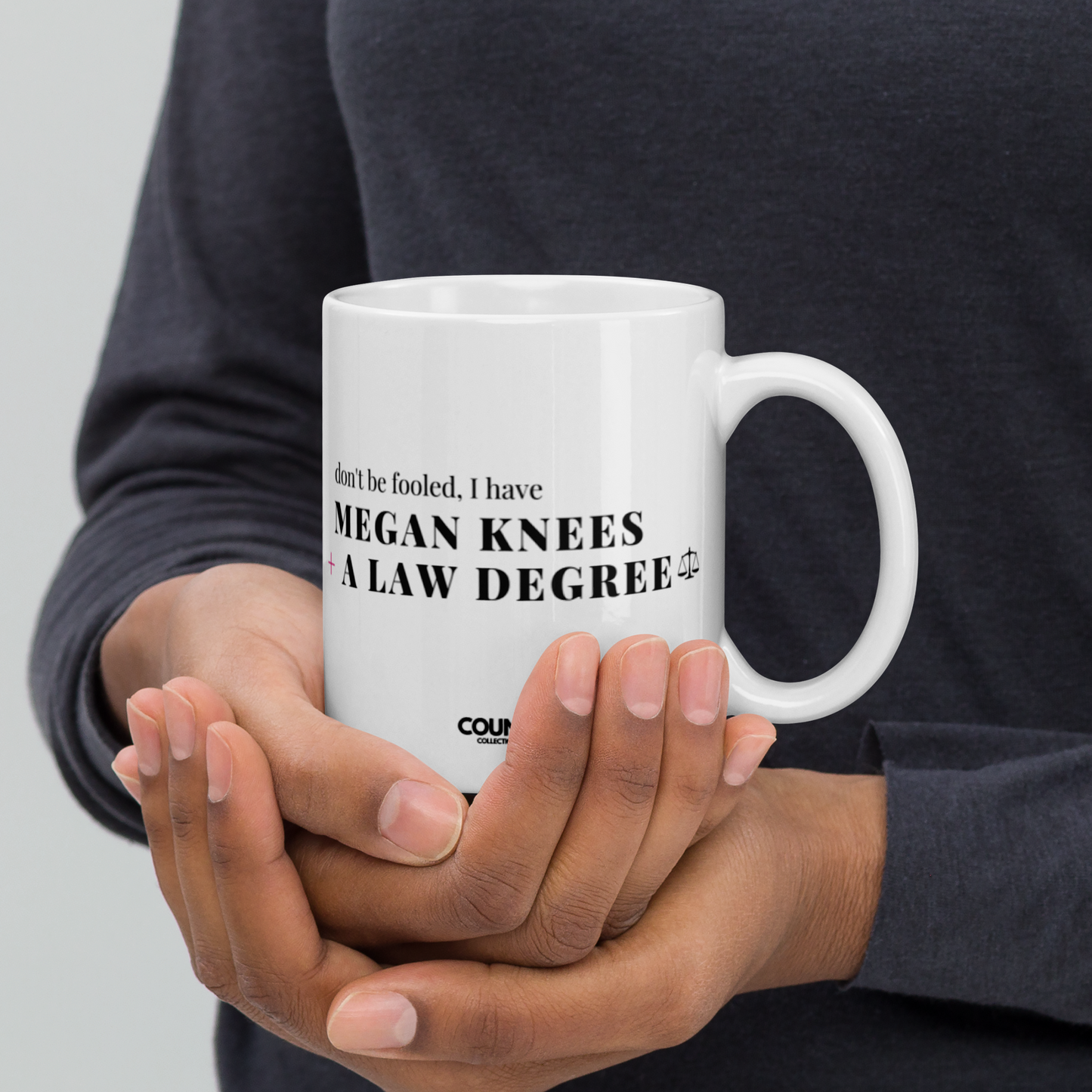 The "Knees + Law Degrees" Mug !!! - THE COUNSELLE COLLECTION™