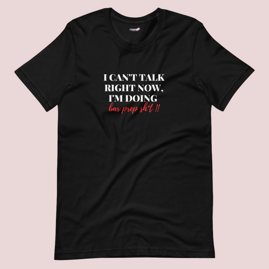 The "Bar Prep Sh*t" Tee !!