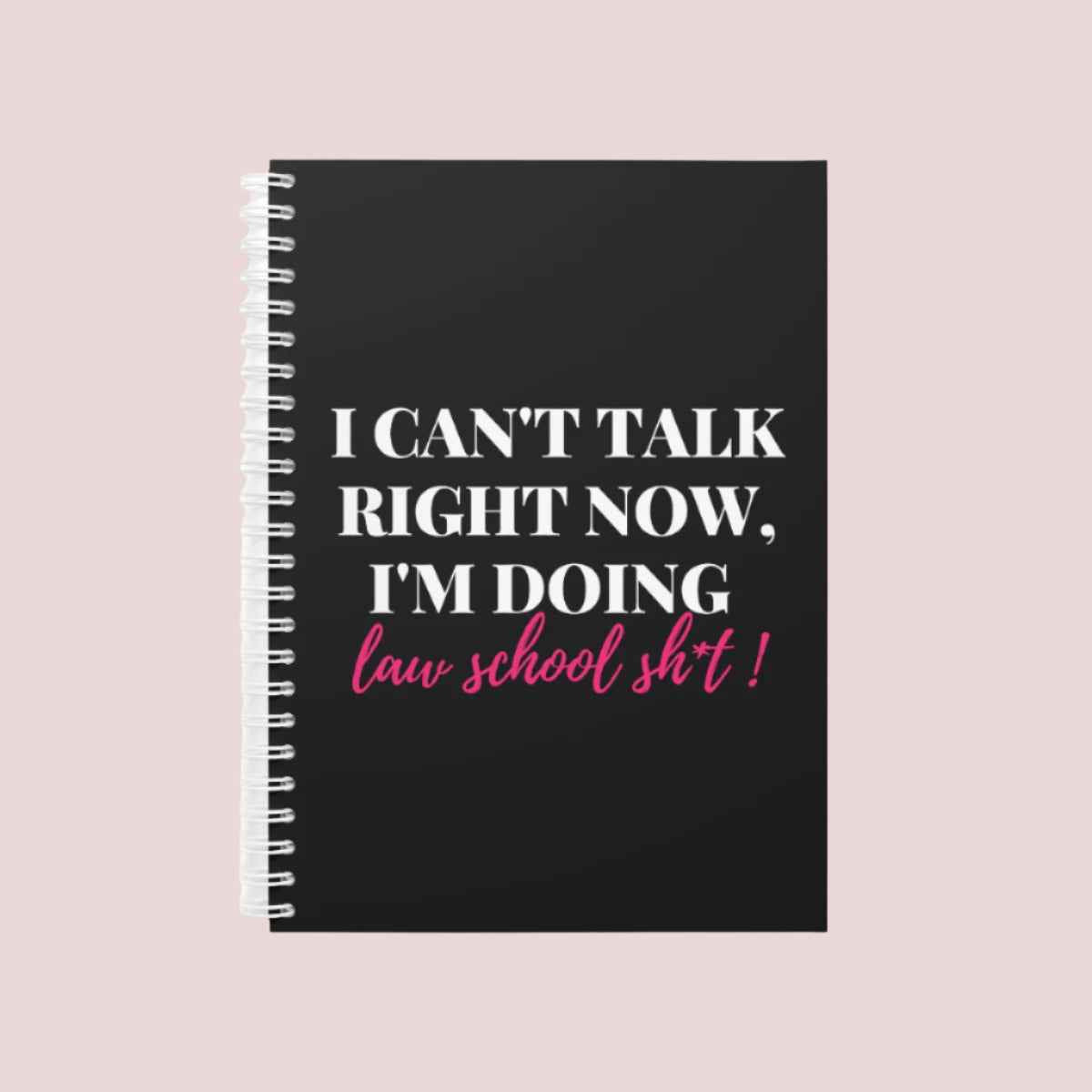 The "Law School Sh*t" Notebook !!