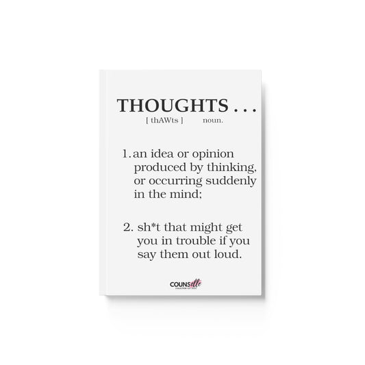 The "Thoughts" Journal !! - THE COUNSELLE COLLECTION™