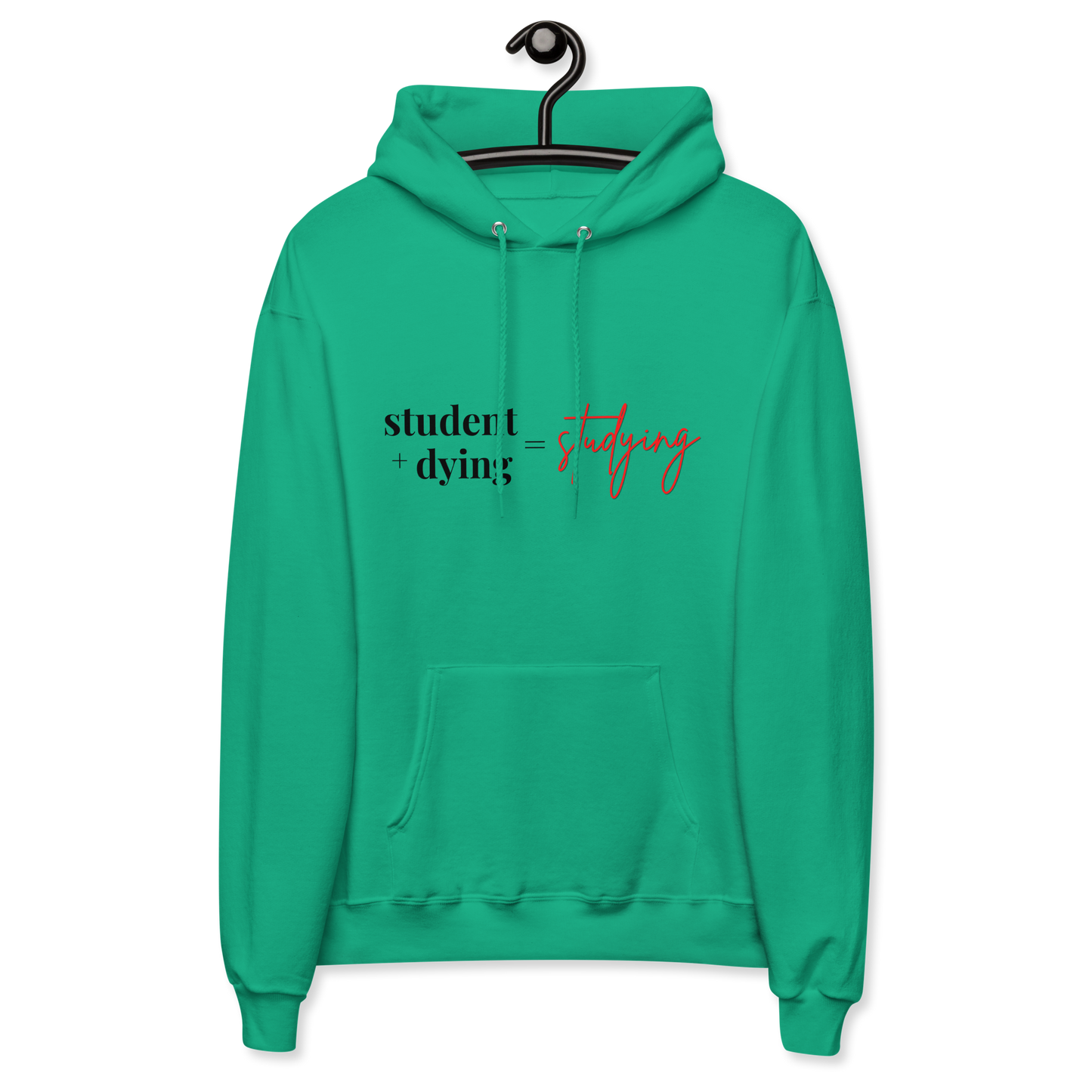 The "stuDYING" Hoodie !! - THE COUNSELLE COLLECTION™