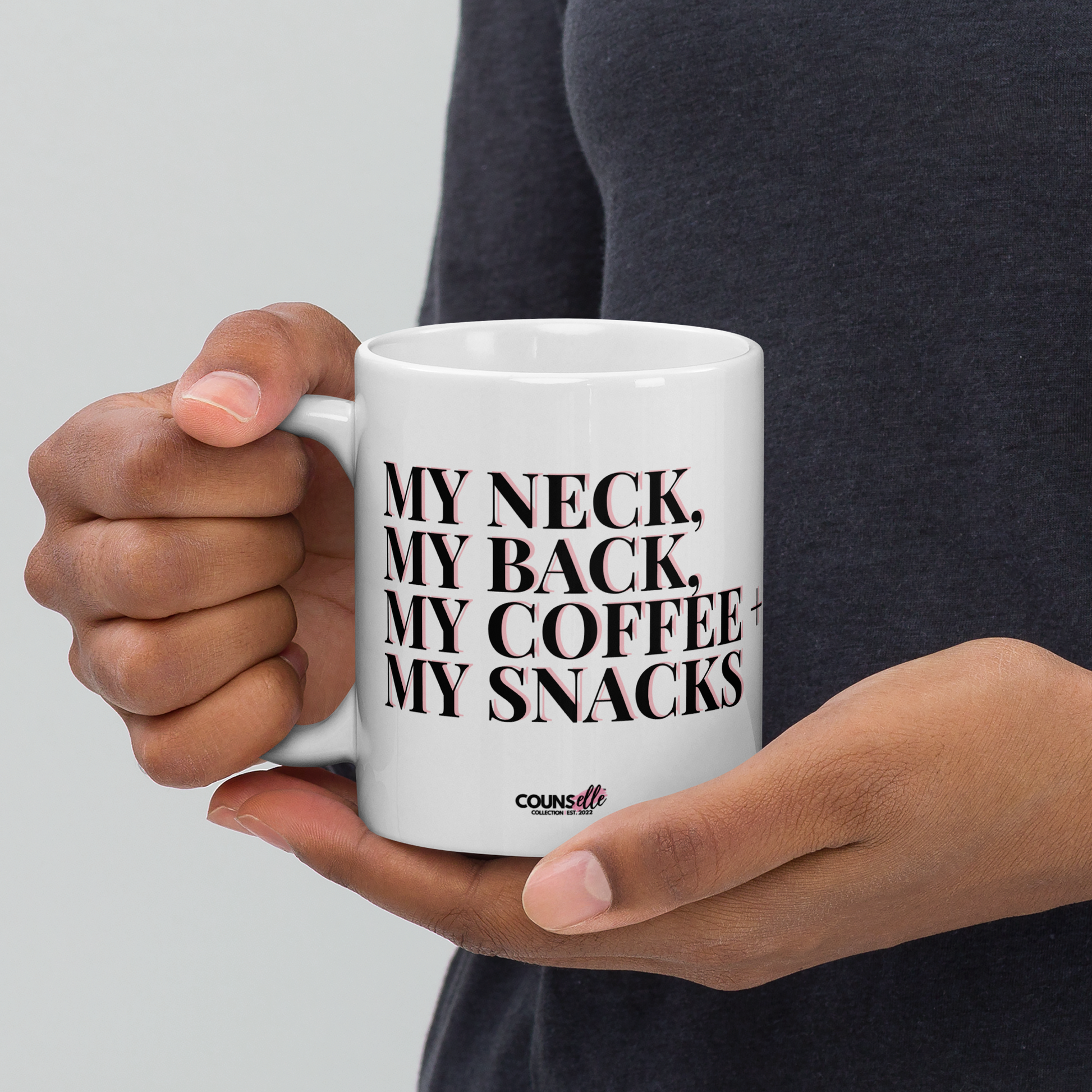 The "My Neck, My Back" Coffee Mug - THE COUNSELLE COLLECTION™