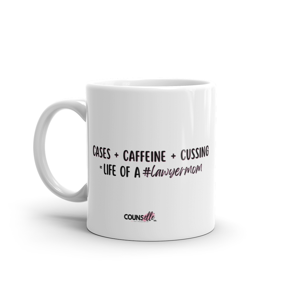 The "Cases + Caffeine + Cussing" Mug - THE COUNSELLE COLLECTION™