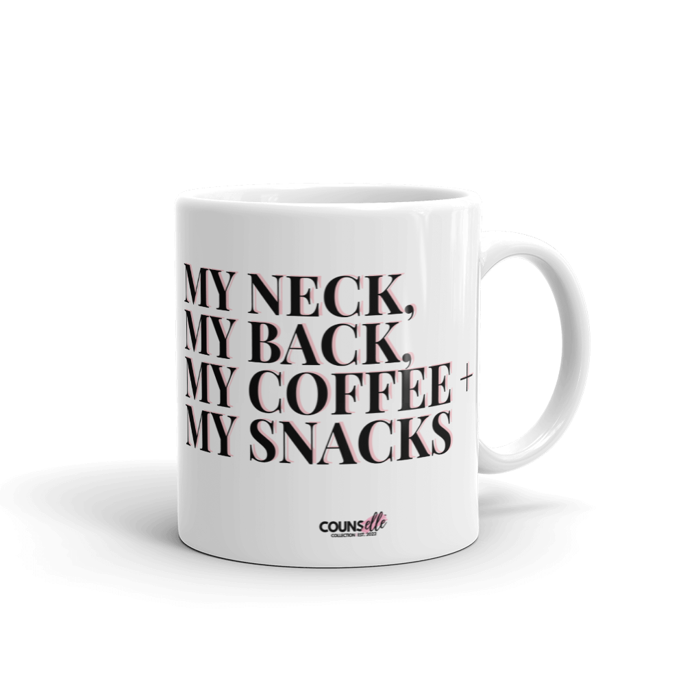 The "My Neck, My Back" Coffee Mug - THE COUNSELLE COLLECTION™