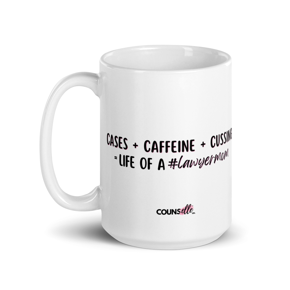 The "Cases + Caffeine + Cussing" Mug - THE COUNSELLE COLLECTION™