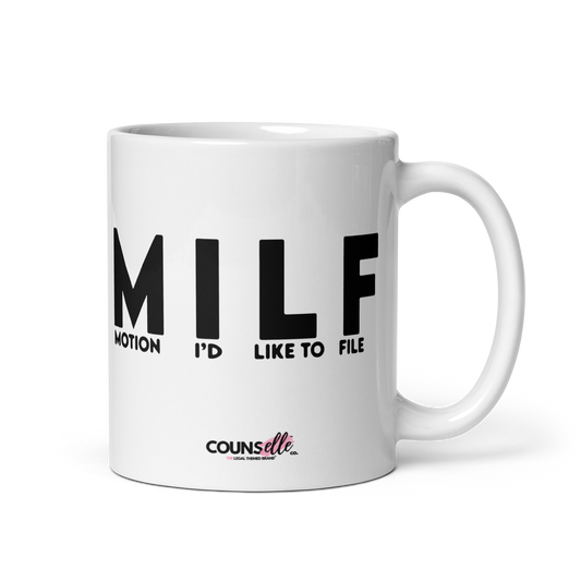 The "MILF" Mug !! - THE COUNSELLE COLLECTION™